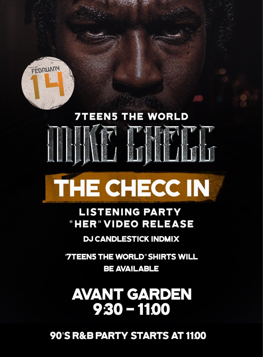 Mike_Checc's tweet photo. FEB 14TH IS THE DAY. I PUT ALOT INTO #TheCheccIn AND I AM HONORED TO SHARE IT WITH YALL AT. ALSO I ENCOURAGE YOU TO BRING YOUR BOO/SIGNIFICANT OTHER/LADY FRIEND CUHZ WE HAVING A 90’S RNB PARTY RIGHT AFTER WITH @candlestickem INDMIX TO CELEBRATE THE HOLIDAY💙 https://t.co/wwSSGpPsJM