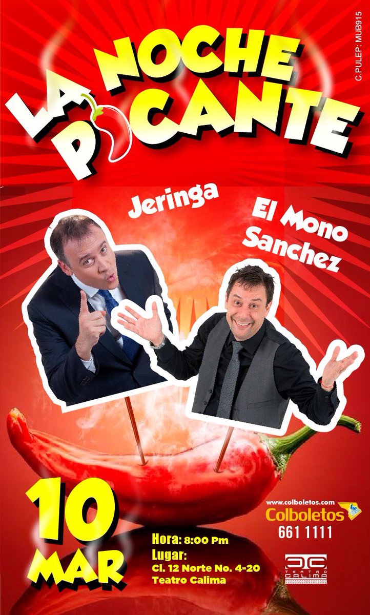 TeatroCalima's tweet photo. Esto no para!! la temporada de humor del Teatro Calima te trae este 10 de Marzo LA NOCHE PICANTE con dos grandes comediantes JERINGA y @elmonitosanchez no te lo puedes perder reirás hasta más no poder!!! 🤣🔥🤣🔥Boletas en las taquillas del teatro y en Colboletos 661 1111 https://t.co/DysooxLoWI
