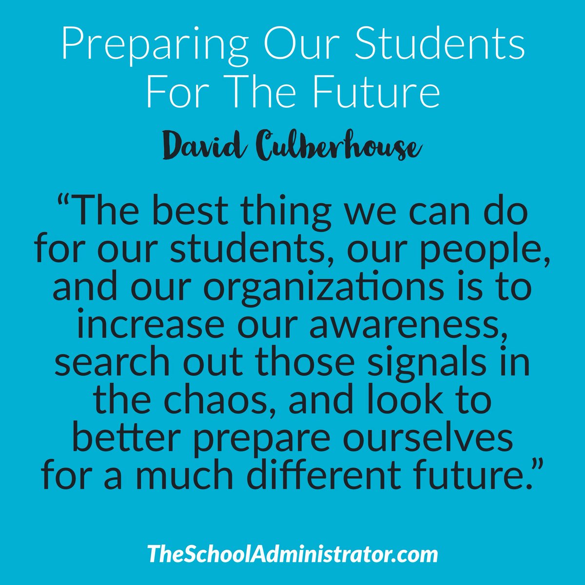 Preparing Our Students For The Future – David Culberhouse  theschooladministrator.com/preparing-our-… <a href="/DCulberhouse/">David Culberhouse</a>