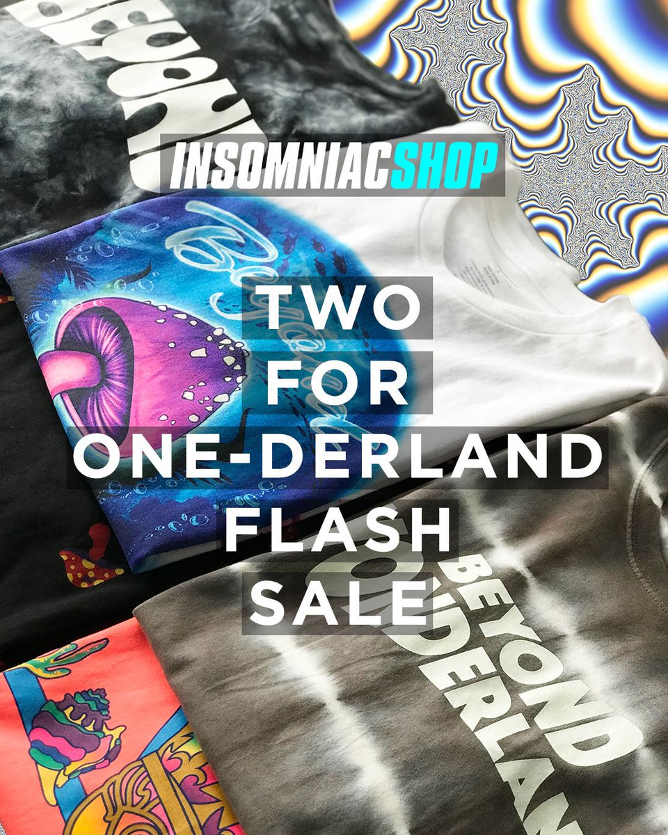 Insomniac_Shop's tweet photo. Beyond Wonderland Two for Onederland Flash Sale
Buy One Get One FREE till Monday
Beyond Wonderland 2017 Collection
Shop Now: https://t.co/FIqqkdwNcj
#insomniacshop #insomniacevents #beyondwonderland #beyondwland
@insomniacevents @BeyondWland https://t.co/BCGZ05SsUd