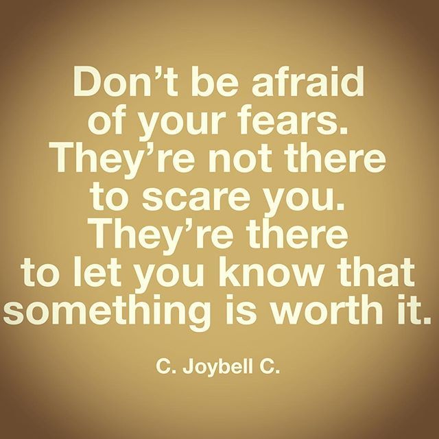ChrisJHallSC's tweet photo. Don’t be afraid of your fears. They’re not there to scare you. They’re there to let you know that something is worth it. C. JoyBell C.
.
.
#nofear #motivationalquotes #motivation #inspirationalquotes #inspiration #life #lifequotes #wordsofwisdom #BeBett… https://t.co/5KpKrfbZj9 https://t.co/46WWNUPLcd