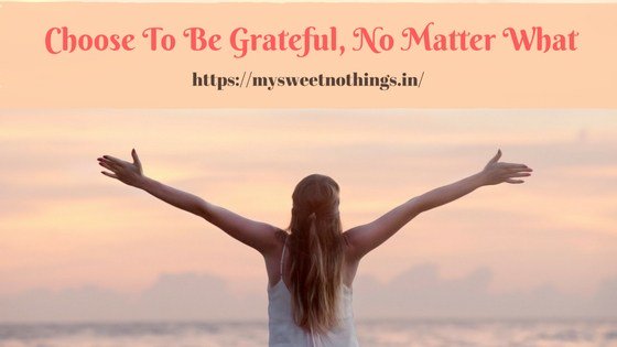 prateekmathur03's tweet photo. #mustread via @vivekvasantha Choose To Be Grateful, No Matter What – #GratitudeCircleBlogHop https://t.co/gDnsoMw5X2 #writefullyyours https://t.co/VpdXR8xjrk