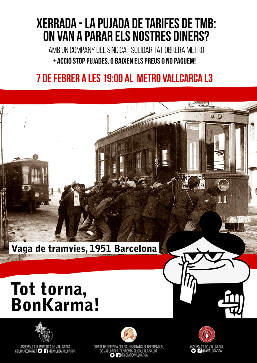 Dimecres 7/2 a les 19.00 h torna #StopPujades a #Vallcarca! Xerrada amb un company de <a href="/SoliMetrobcn/">Solidaritat Obrera - Free 🇵🇸</a> sobre la pujada de tarifes de <a href="/TMB_Barcelona/">TMB</a> i acció: obrim portes i no paguem. Convoquem conjuntament amb el <a href="/ComiteVallcarca/">CDLR Vallcarca</a> i l'<a href="/AVallcarca/">Associació Veïnal Som Barri</a>. #TotTorna #BonKarma