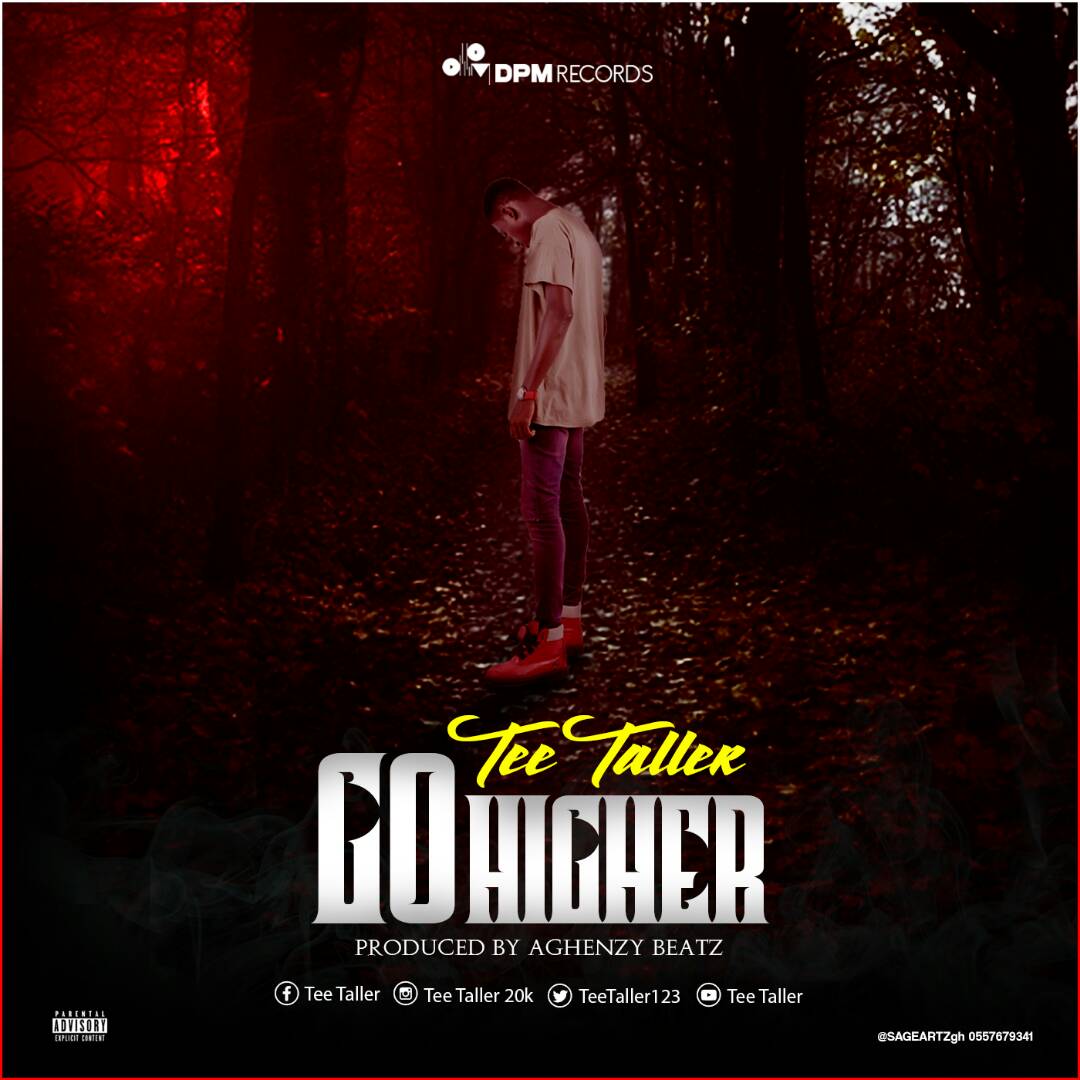 dpmrecordsgh's tweet photo. *AUDIO*

Tee Taller - Go Higher(Prod by Aghenzy) || https://t.co/ZZGza4bKQi https://t.co/NRGIFMvWuB

©DhizainaPress 
0554436269 https://t.co/Q97nkIBIyH
