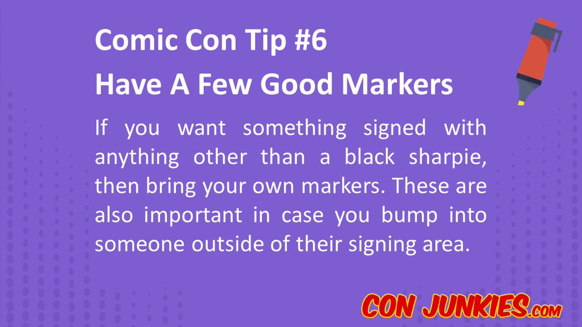 theconjunkies's tweet photo. #ComicConTip Have A Few Good Markers if you want something signed with anything other than black. Also important if you bump into someone https://t.co/KC8UVTs24E