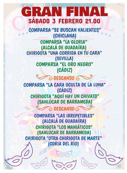Tras los cambios realizados, este es el orden definitiva para la Gran Final del Carnaval de Coria del Río 2018. Hoy a las 21:00h en el Centro Cultural Pastora Soler.