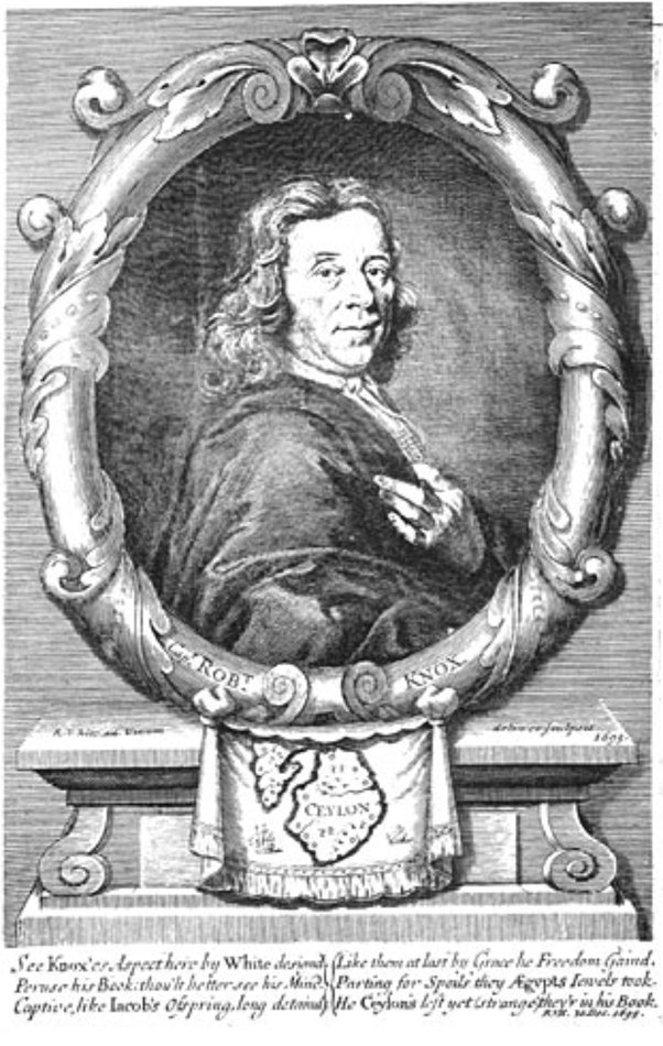 Robert Knox was just 14 years old in 1655 when he first joined his sea captain father on their ship, the Anne, for a voyage to India.At the age of 18, on a voyage to Persia, their ship ran into a storm that destroyed its mast & forced them to beach on the Ceylonese coast.