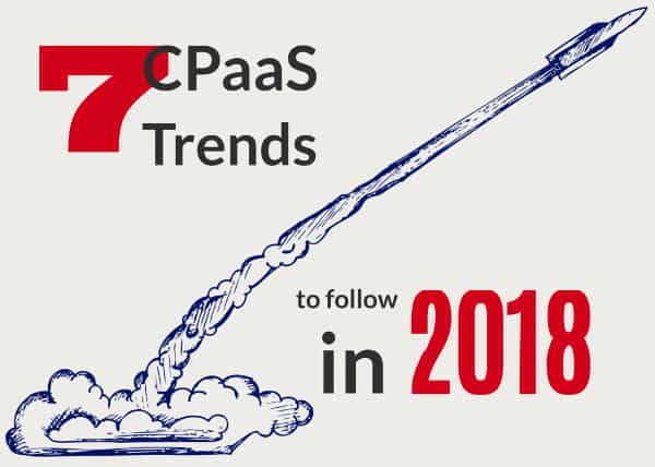 Don’t miss: 7 CPaaS Trends to Follow in 2018
bit.ly/2maPvv4