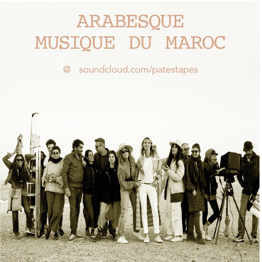 patestapes's tweet photo. UPLOAD 02/01  ARABESQUE DU MAROC Collected on trips 
recent and in the past to Marrakesh Tangiers Essaouira
when I'm asked where to visit I say Morocco check out the sound #Maroc https://t.co/cdIUOeda9c