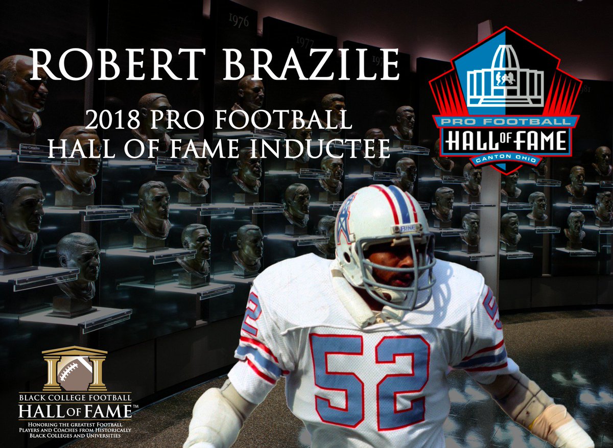 BlackCollegeFootball (@bcfhof) on Twitter photo Congratulations to <a href="/BCFHOF/">BlackCollegeFootball</a> Class of 2014 Inductee, ROBERT BRAZILE, on his selection in the <a href="/ProFootballHOF/">Pro Football Hall of Fame</a>! Congratulations to <a href="/BCFHOF/">BlackCollegeFootball</a> Class of 2014 Inductee, ROBERT BRAZILE, on his selection in the <a href="/ProFootballHOF/">Pro Football Hall of Fame</a>!