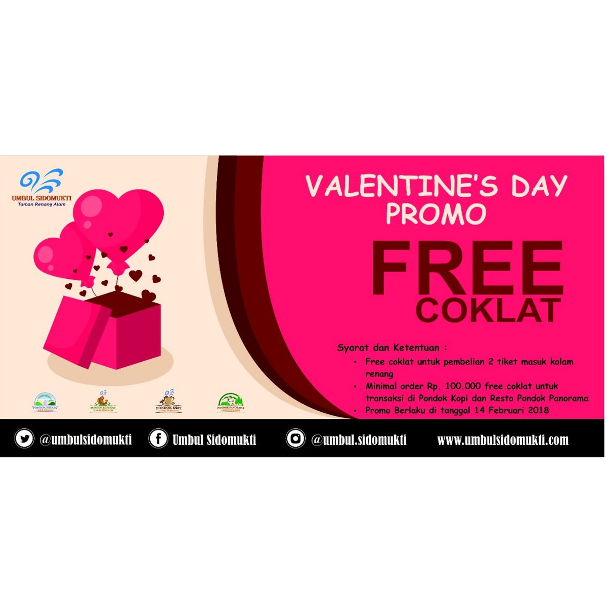 Happy Sunday....Happy Holiday Sahabat Umbul... :)
Umbul Sidomukti mau bagi- bagi promo lagi nih buat kalian semua😍😍
Khusus tanggal 14 Februari 2018 , Umbul Sidomukti mau bagi-bagi coklat ..yeayyyyy...🍫🍫🍫
Syarat &amp; ketentuan berlaku ya .. :)