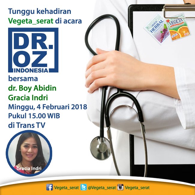 Masih ada <a href="/Vegeta_serat/">Vegeta Herbal</a> lagi lho di acara DR. OZ INDONESIA, mulai jam 3 sore nanti di Trans TV. Ada Gracia Indri dan Dokter Boy Abidin yang kali ini bakal bagi-bagi tips tentang serat.