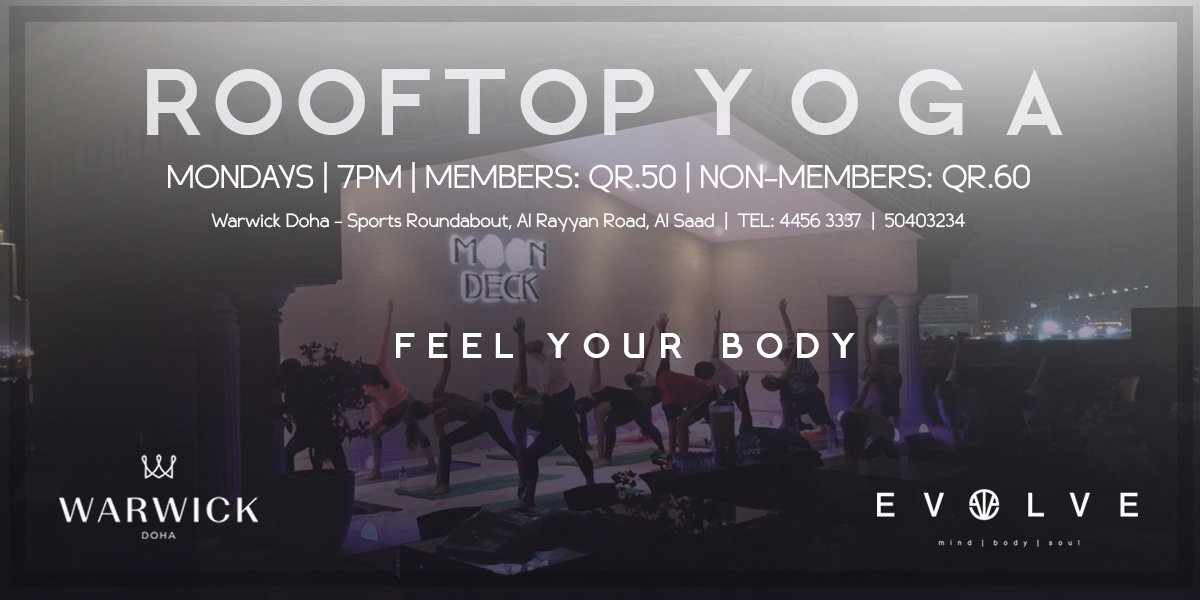 WarwickDoha's tweet photo. @WarwickDoha and @EvolveQatar will keep your zen week at its best!
Join our Rooftop #yoga every #Monday at 7pm.
#warwickdoha #dohahotels #evolveqatar #warwickhotels #Qatar #HealthyLiving #Doha #AWAQ #dohafitness https://t.co/6MTC3jWpV3
