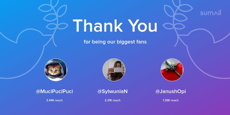 tet930's tweet photo. Our biggest fans this week: @MuciPuciPuci, @SylwuniaN, @JanushOpi. Thank you! via https://t.co/XJQgdHqZ0r https://t.co/plkoWgRKSe