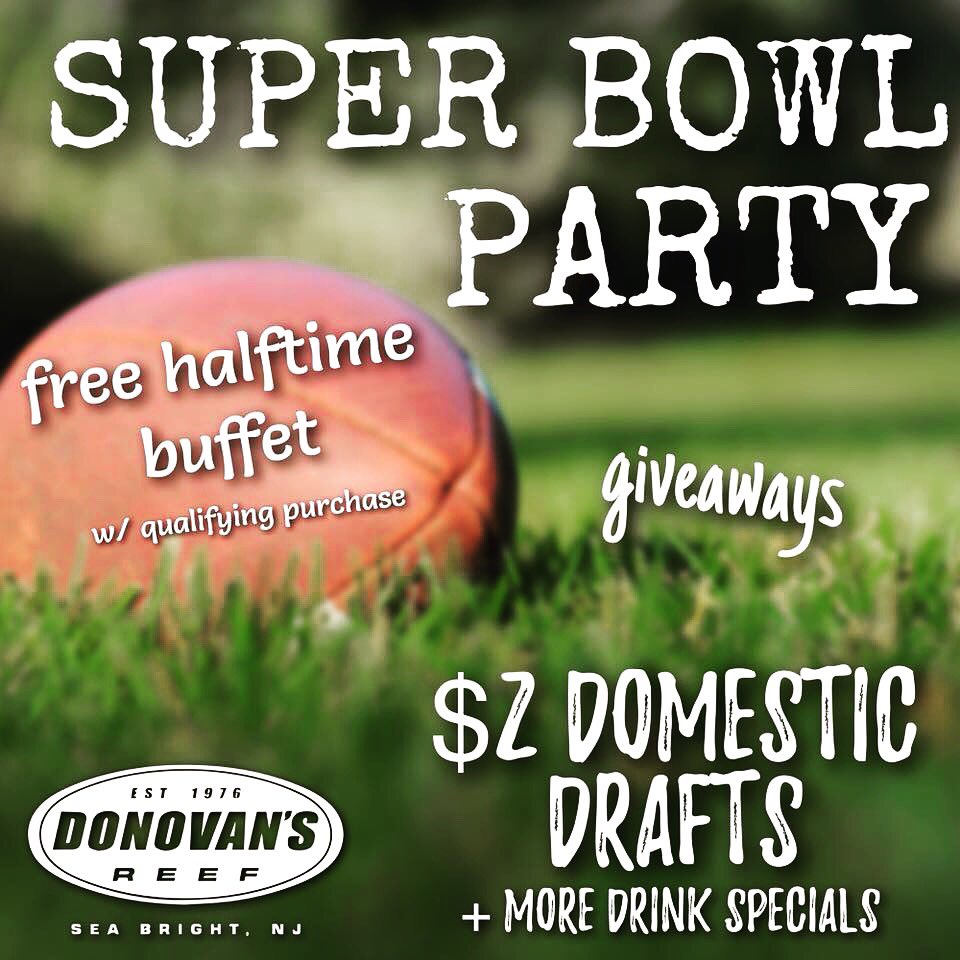 DonovansNJ's tweet photo. We’ve got you covered for the Super Bowl! Come enjoy the game at Donovan’s Reef on one of our 14 TV’s!

Free halftime buffet ✔️
Drink specials ✔️
Giveaways ✔️ https://t.co/h7hegOyxGc