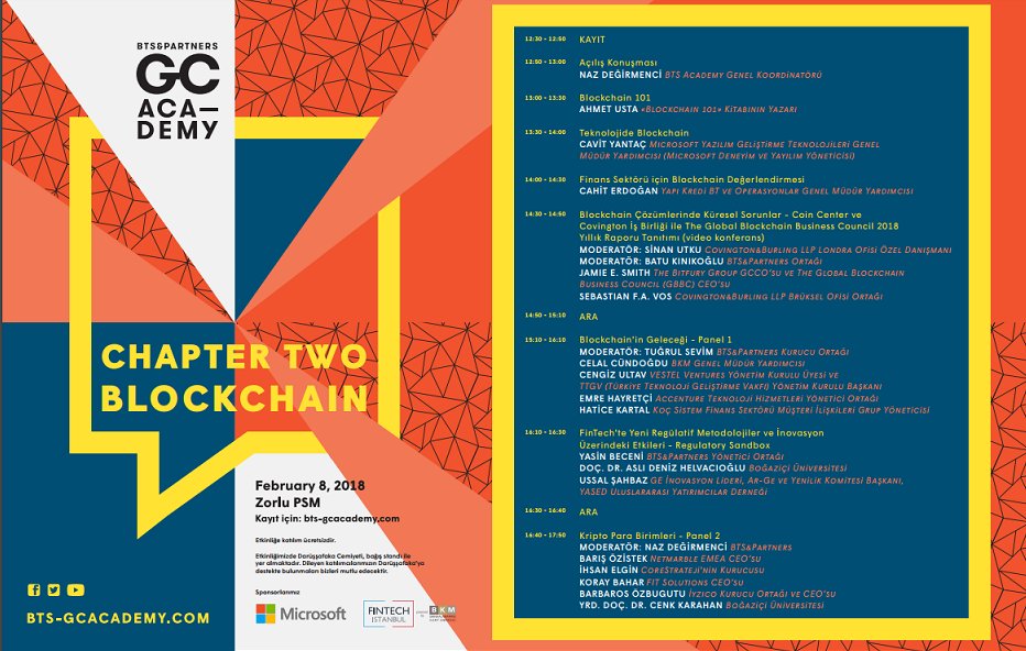 BTS &amp; Partners'ın hukuk, teknoloji ve iş dünyasını bir araya getirdiği platform 'GC Academy' , 2. Oturumu olan 'Blockchain' ile 8 Şubat'ta Zorlu PSM'de. Program ve kayıt için:  bts-gcacademy.com