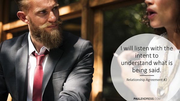 paulendress's tweet photo. Have You Ever Completely Misunderstood Someone? We all have. Seek to evaluate what the other person is saying by working to understand his or her perspective. #RelationshipAgreement https://t.co/rLAsHAuCL5