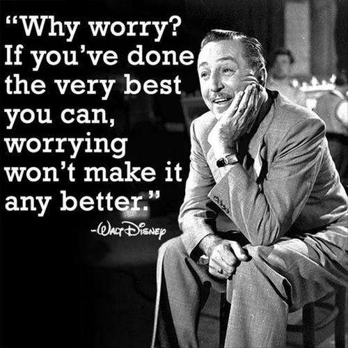 Traditional2D's tweet photo. "Why worry? If you've done the very best you can, worrying won't make it any better." - Walt Disney https://t.co/9YWJlHzj5y