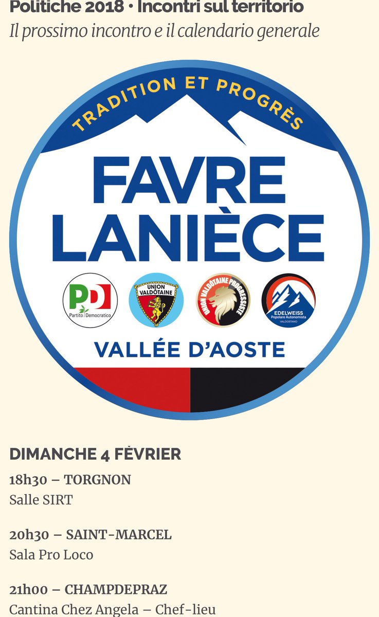 Politiche 2018 • Incontri sul territorio 
Dimanche, 4 février <a href="/AlessiaFavre/">alessia favre</a> <a href="/albertlaniece/">Albert Lanièce</a> @favrelaniece 
unionvaldotaineprogressiste.org/politiche-2018-•-incontri-sul-territorio-04-02/