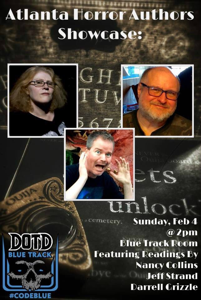 LynneHansen's tweet photo. Sad that DAYS of the DEAD: Atlanta 2018 is over? Well, PSYCH! It’s not! Come to the Atlanta Authors Showcase today at 2 with Jeff Strand, Darrell Grizzle, and Nancy Collins! #CodeBlue #DOTDATL https://t.co/KXtAxHYlPV