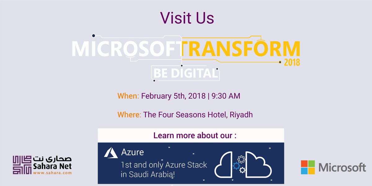 SaharaNet's tweet image. Visit Sahara Net stand at #Microsoft_Transform on February 5th, 2018 in #Riyadh &amp;amp; learn more about the 1st and only #AzureStack in #Saudi_Arabia!

#Digital_Transformation 
#Microsoft