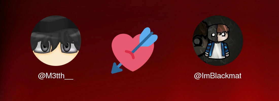 M3tth__'s tweet photo. My Twitter Valentine is going to be: @ImBlackmat

Find yours at https://t.co/9j9xnHyOy5

. https://t.co/NtONEwdC45
