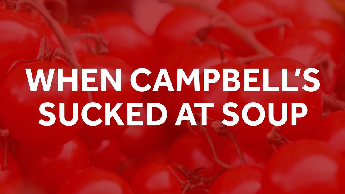 Blog Post: When Campbell's Sucked At Soup buff.ly/2E8JdHf