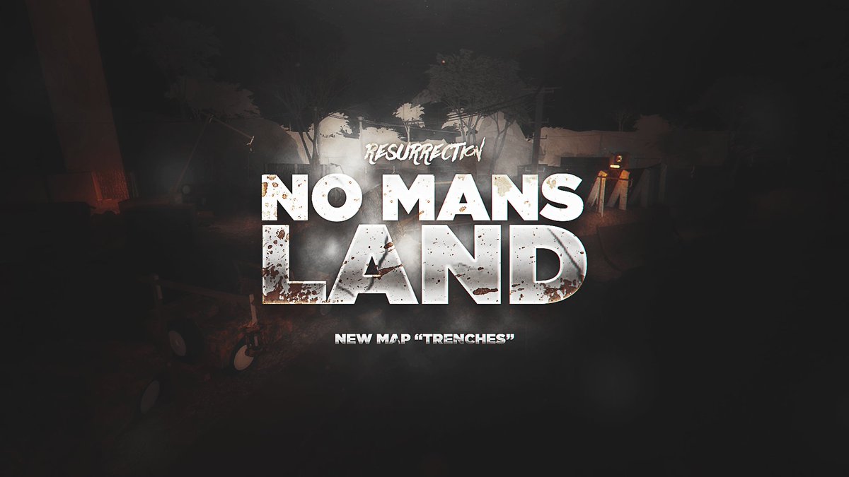 Resurrection Studios On Twitter New Map Dlc No Mans Land Is Now Out 150r For Access Https T Co A1hynertxq - roblox resurrection twitter