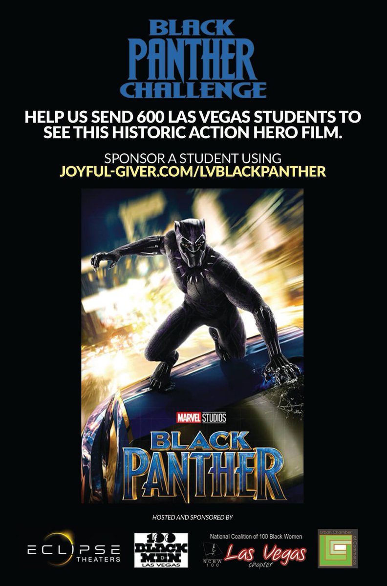 #BlackPantherChallenge in #Vegas Goal 600 youth <a href="/100blackmenlv/">Jarron Gray</a> <a href="/UrbanChamber/">Urban Chamber</a> <a href="/NCBWLasVegas/">100 Black Women</a>  <a href="/ShaundellNuSum/">Shaundell Newsome</a> <a href="/eclipsetheaters/">Eclipse 24/7 Streaming and Theater Entertainment</a> <a href="/DwayneMcClinton/">Dwayne McClinton</a> <a href="/Darrell_Evans/">Darrell Evans</a>  <a href="/chequethemike/">Michael Black</a> <a href="/UpliftFoundNV/">Uplift Foundation NV</a> @mlefrom93 <a href="/raevans65/">Robert Register to Vote</a> 
Link to give:  joyful-giver.com/LVBlackPanther