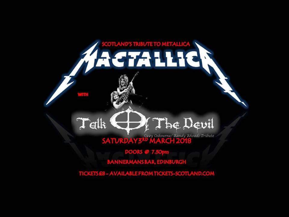 Just under 4 weeks til our first gig of 2018 in Edinburgh, <a href="/BannermansBar/">Gigs</a> with our mates MacTallica -  Scotland's Metallica Tribute...... Tickets from <a href="/ticketsscotland/">Tickets Scotland</a>
