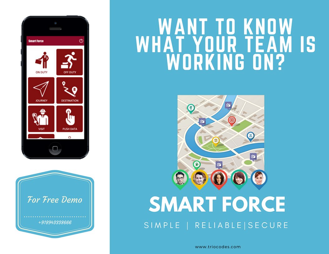 triocodes's tweet image. Are you looking for the best way to manage your field staff effectively ? @triocodes launches our new app for sales force tracking - SMART FORCE. For free demo, please contact us. #smartforce #triocodes #salesforcetracking #fieldstaffmanagement #workforce