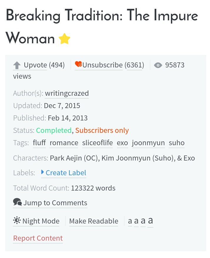 Breaking Tradition : The Impure WomanCompletedRomanceSuho x OCThis story is so so beautiful~  http://www.asianfanfics.com/story/view/385295/breaking-tradition-the-impure-woman-fluff-romance-sliceoflife-exo-joonmyun-suho