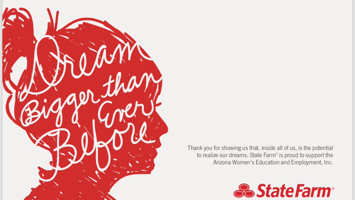 We’re grateful you help Arizona’s women realize their dreams! <a href="/StateFarm/">State Farm</a>