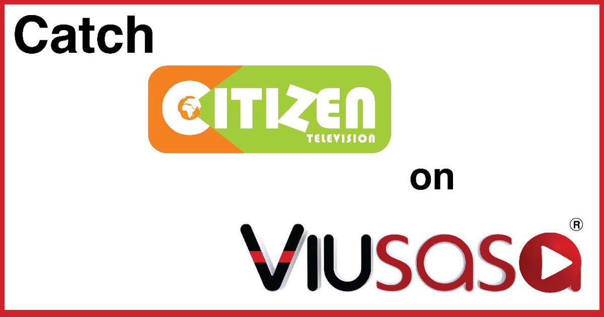 Watch Citizen TV LIVE on &gt;&gt; To download, SMS the word VIUSASA  to 40984 or download from Google play store and Ap... | Citizen TV Kenya |  Scoopnest