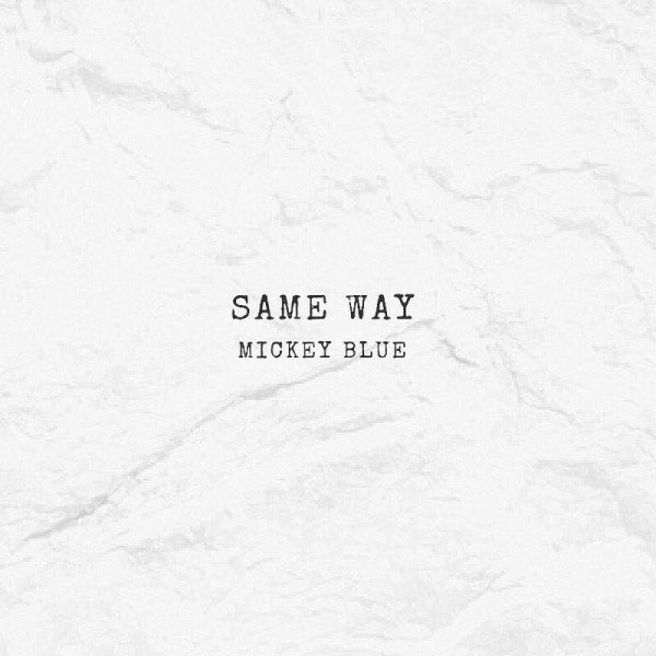 ThatNewJam's tweet photo. JAM Alert: Same Way by Mickey Blue

Listen: https://t.co/xlDCYFsSiR

 See More Jams: https://t.co/wxRJfqpNr5 https://t.co/uSNnoFVvVH