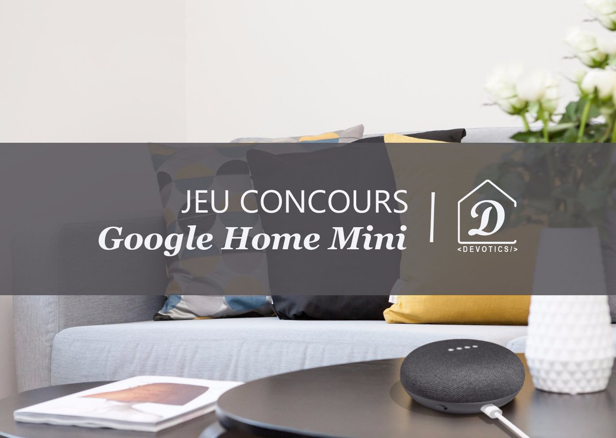 Devotics_blog's tweet photo. RT+Follow et rendez-vous sur https://t.co/tU7fyKVgWO pour participer à notre grand #concours anniversaire et tentez de gagner un #googlehomemini

https://t.co/QtJtDeeEig https://t.co/TDGwMx5j0R