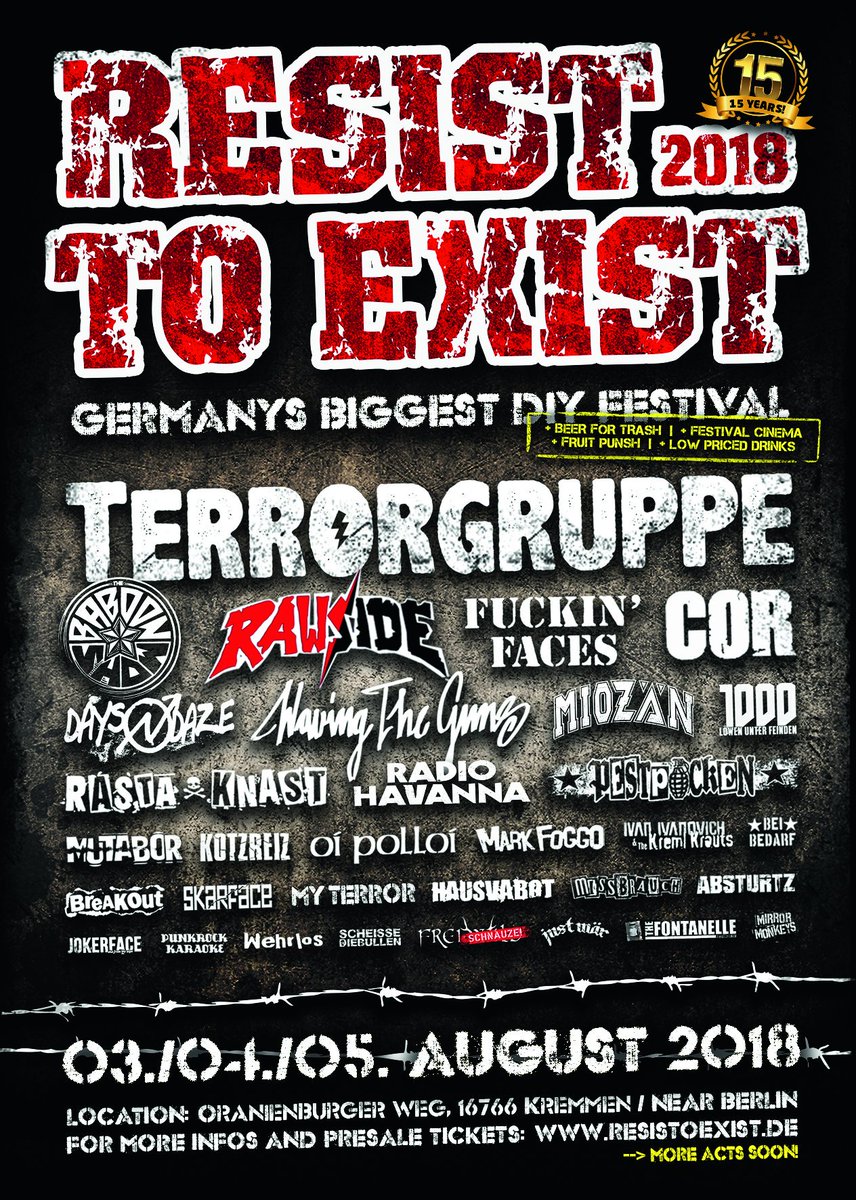 15 Jahre RESIST TO EXIST FESTIVAL!!! Vorabflyer vom RTE 2018 endlich online! Weitere Acts folgen! VVK auf resisttoexist.de! Wir riechen uns im August! :) #resist2018