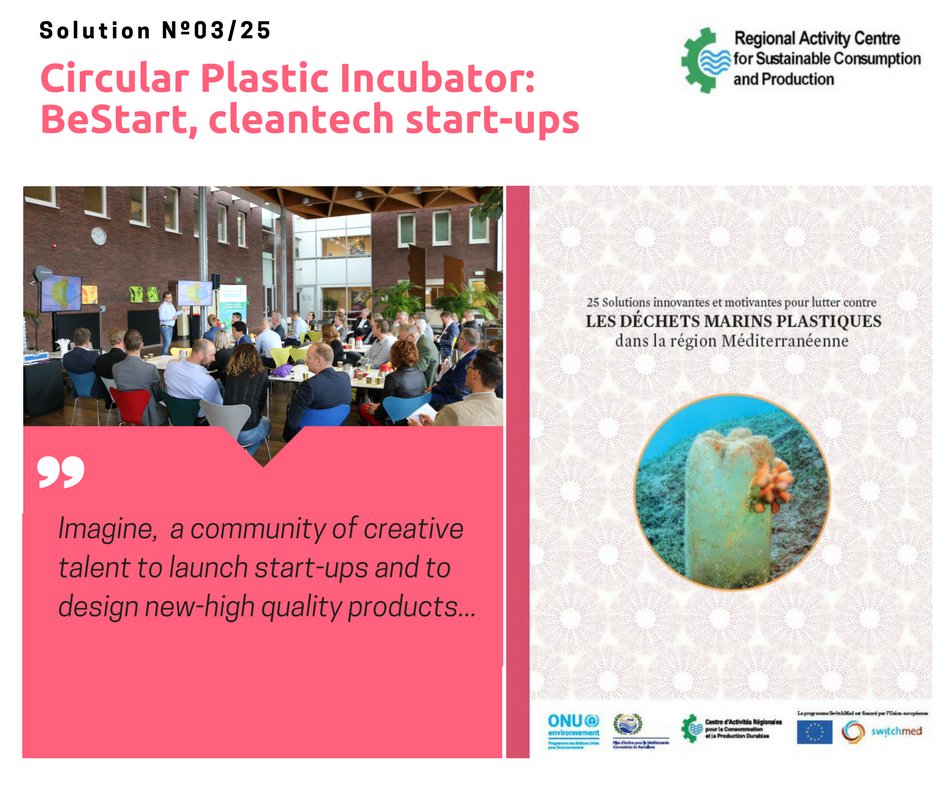 MedWaves_Centre's tweet photo. #OneWeekOneSolution against #MarineLitter: Discover @BeStart_nu. #BeStart brings together #entrepreneurs, creative #students and #innovators in the field of #circulareconomy & #biobased economy. Creative #talents for #boosting #cleantech! @SwitchMed @UNEP #25Solutions https://t.co/mUJxbMYyFw
