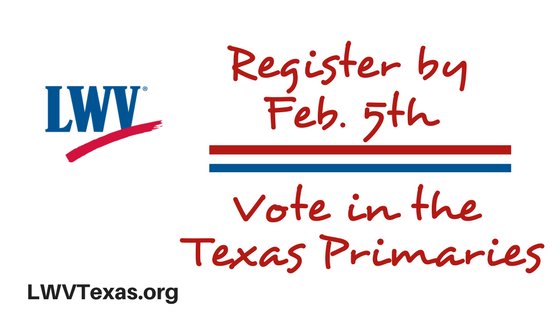 LWVTexas's tweet photo. New Voter? Moved? Changed your name? Today is the last day to register to vote for the Texas Primaries.  Texas has open primaries.  We don't register with a party! We VOTE! #lwv #RegisterNow #texasprimaries #Election2018 https://t.co/6HsL6blN6t