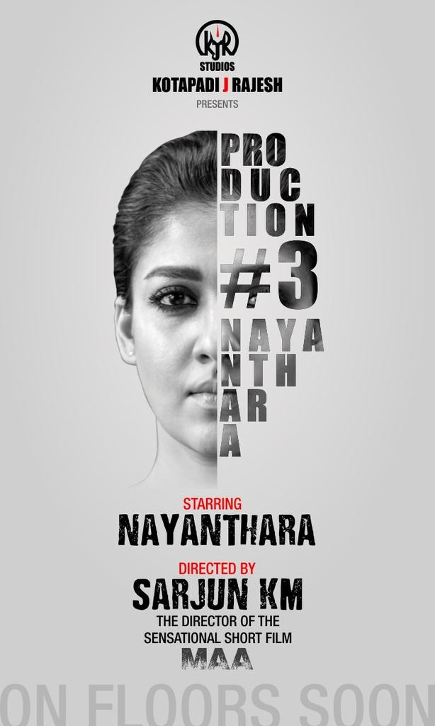 kollywoodvoice's tweet photo. . @kjrstudios' #ProductionNo3 Will Star #Nayanthara &amp; Will be Directed By the Creator of the Sensational Short Film #Maa - @sarjun34.  

It will be an #OutnOutHorror film! 

@NayantharaU @NayantharaLive https://t.co/B7L9yPytOi
