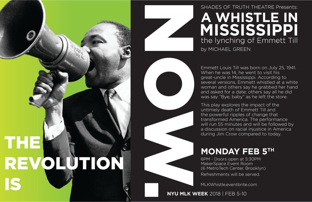 HashtagNYU's tweet photo. Come kick off #NYUMLKWeek at @nyutandon with a performance of “A Whistle in Mississippi: the Lynching of Emmet Till” by Shades of Truth Theatre. 
RSVP: https://t.co/pcPn7998ca https://t.co/KPFrwJqiEp