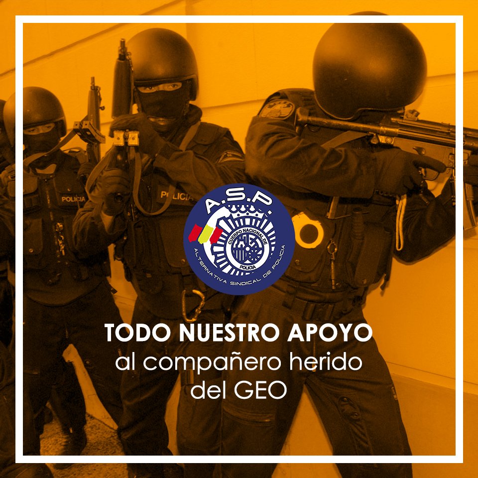 PoliciaASP's tweet photo. Solidaridad y todo nuestro apoyo para el compañero del #GEO que ha resultado herido de bala en la #operacionMITO contra el narcotráfico. Toda la fuerza compañero! https://t.co/ub8sspDkjf