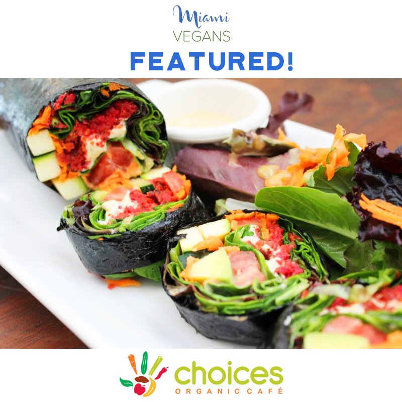 MiamiVegans's tweet photo. Our first featured restaurant (drum roll please): @ChoicesCafe 
This vegan restaurant serves 100% #goodforthebody food right here in our own backyard! 

Follow us if you’d like to be to be featured on our page! 
.
.
.
#miamiveganlove #community #crueltyfree #chooseplants https://t.co/2nYMC1FH7R