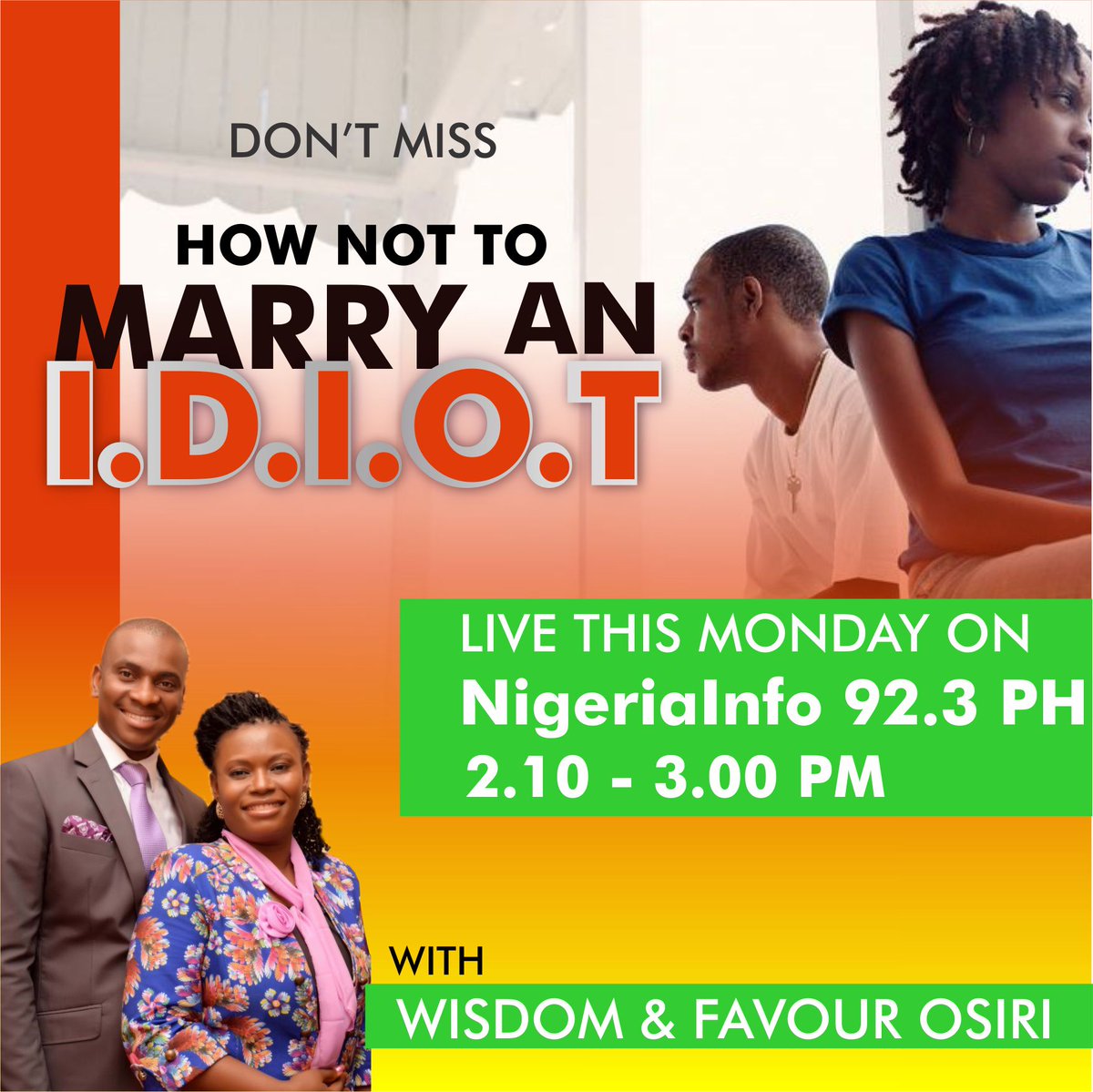 thecompasshq's tweet photo. #Hownottomarryanidiot
#PstWisdom
#PstFavour
#TheWisdomPlace
#Marrywell
#PortHarcourt
#NigeriaInfo92.3FM https://t.co/MWEbYR2eFC