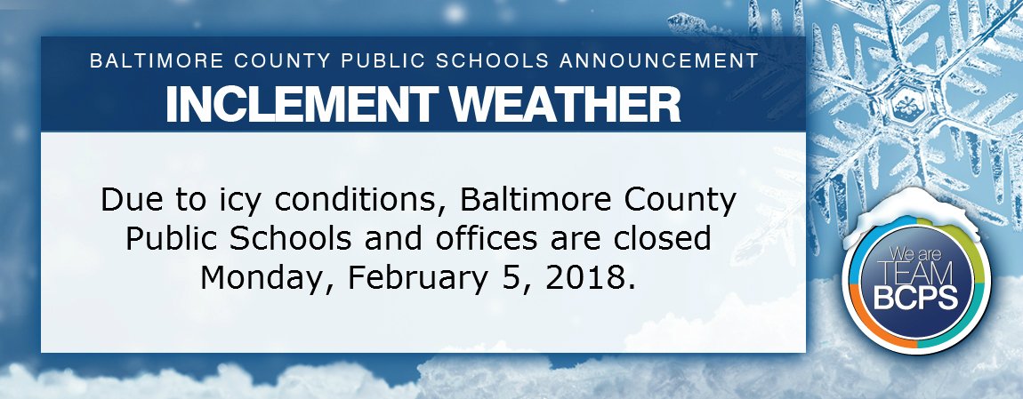 UPDATE: Due to icy conditions, Baltimore County Public Schools and offices are closed Monday, February 5, 2018.