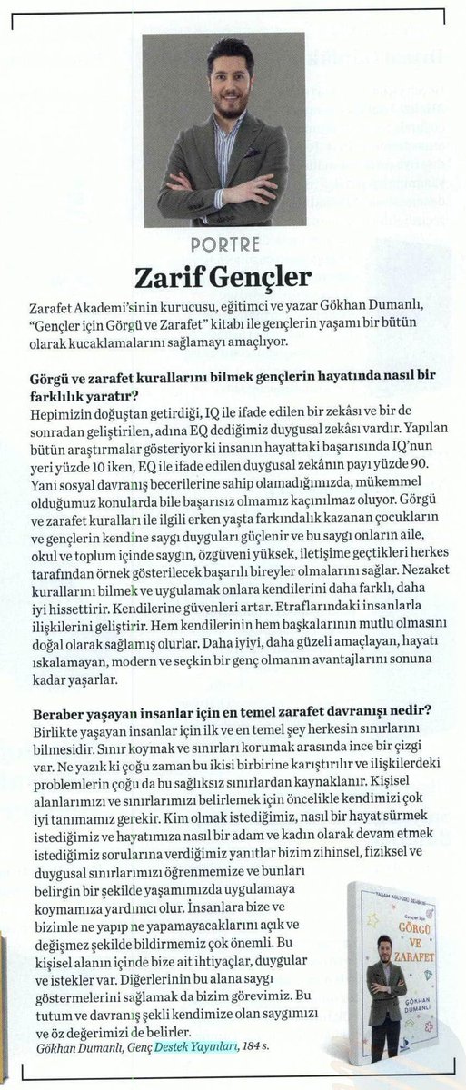 Gökhan Dumanlı <a href="/gokhandumanli/">Gökhan Dumanlı</a> GENÇLER İÇİN GÖRGÜ VE ZARAFET kitabıyla Psychologies Türkiye Dergisi'nde yer aldı.
#DestekMedyaGrubu