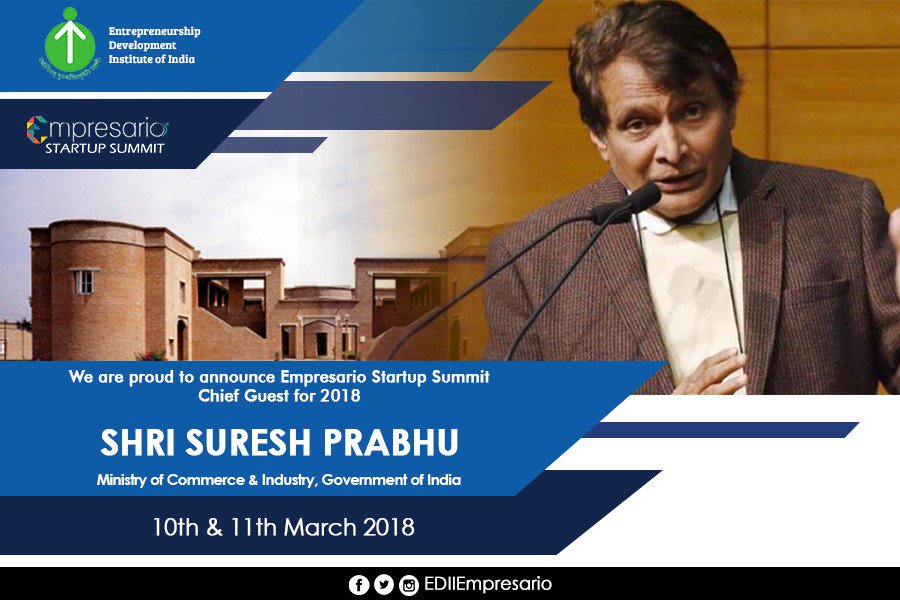 EDIIEmpresario's tweet photo. We are proud to share that Shri Suresh Prabhu (@sureshpprabhu), Honorable Minister of Ministry of Commerce and Industry(@DoC_GoI), will be inaugurating Empresario Startup Summit on 10th March, 2018 at @EDIIAhmedabad
#EDII_Empresario
@CimGOI @PMOIndia https://t.co/jZOW8egLfE