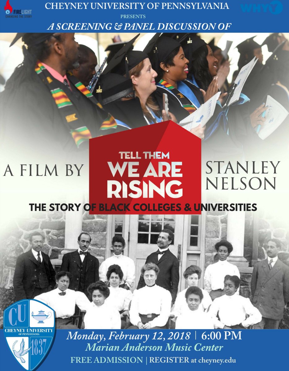CheyneyUniv's tweet photo. #ICYMI: The countdown is on! In 1 WEEK #Cheyney will host an exclusive screening of #TellThemWeAreRising: The Story of Black Colleges and Universities. Don't miss out - register NOW: https://t.co/ptvuSwCFVs #CUExcellence #BHM #HBCURising https://t.co/GQXx5lUXBz