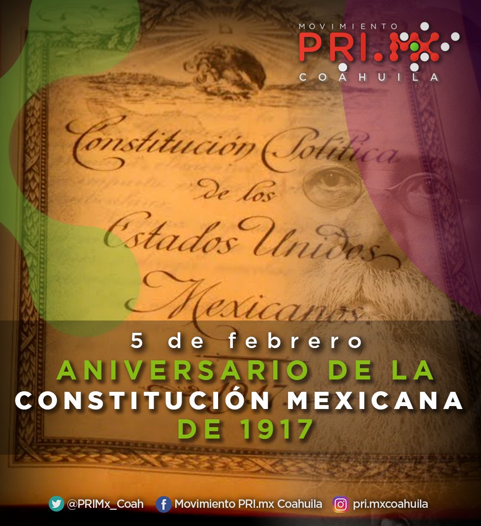 PRIMx_Coah's tweet photo. Hoy conmemoramos un año más de nuestra #ConstituciónMexicana de 1917 #PRIMxCoahuila #EnTodasPartes https://t.co/yeixBlu3qZ