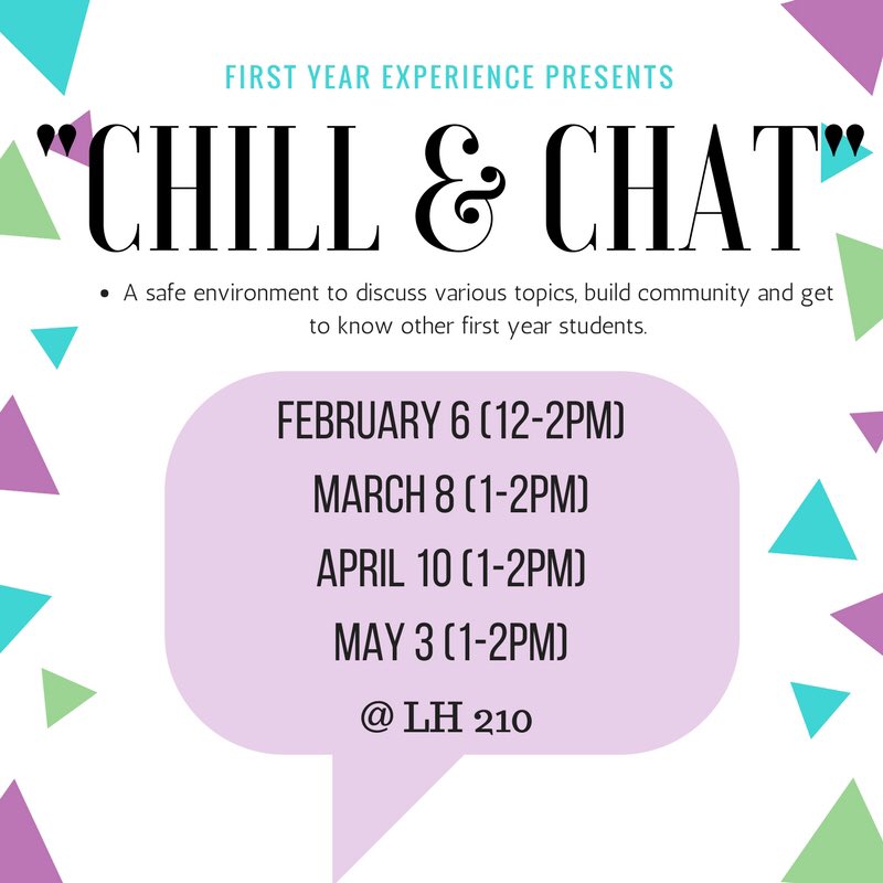 FYE presents “Chill and Chat.” Come join us if you need a safe environment to discuss various topics, build community, and get to know other first year students. ✨✨✨